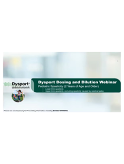 Pediatric Spasticity Dosing and Dilution Webinar