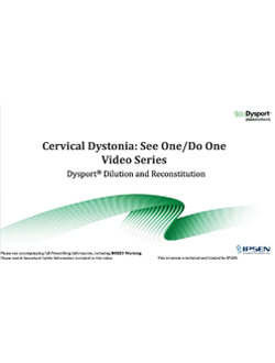 Cervical Dystonia Dilution and Reconstitution Video