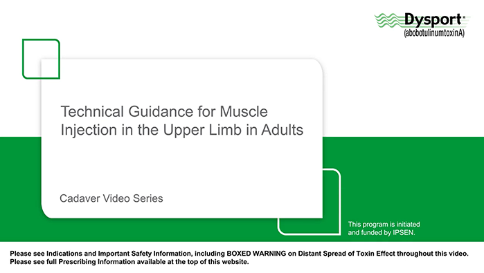 Technical Guidance for Upper Limb Spasticity muscle injections in Adults With Kimberly Heckert, MD